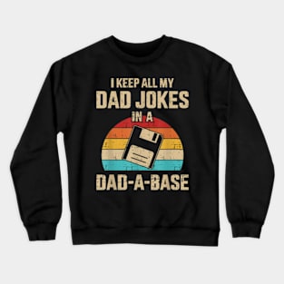 Dad Jokes In Dad A Base For Father Day Crewneck Sweatshirt